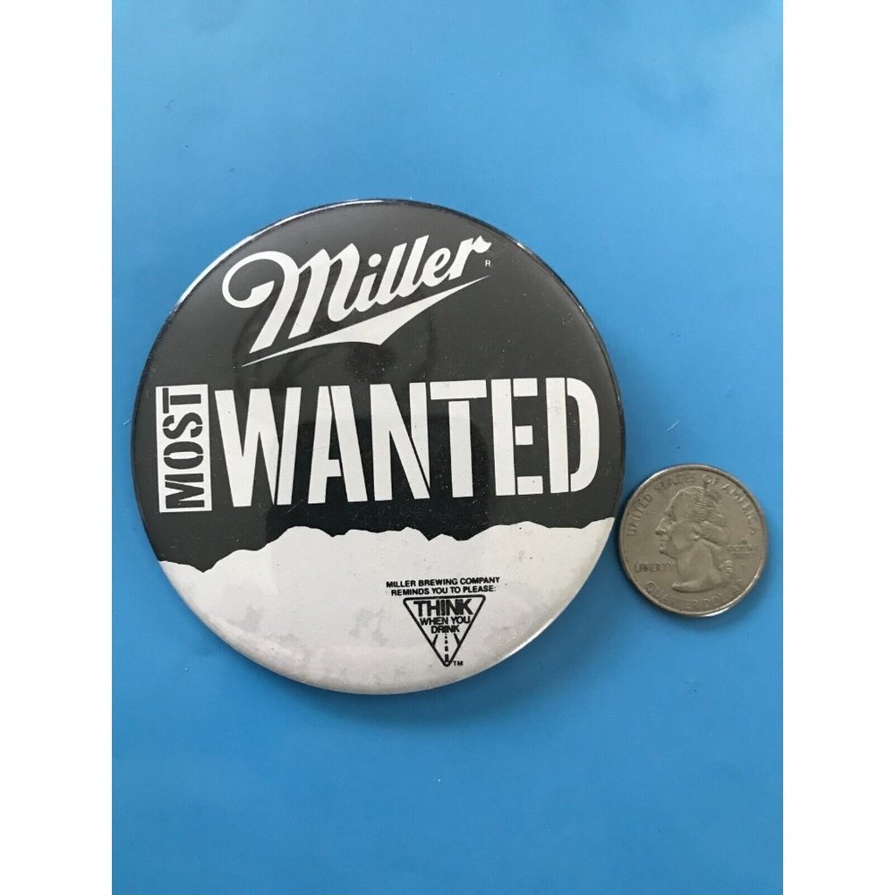 Vintage Most Wanted Miller Beer Pinback Button Pin Drinking Drive DUI Madd